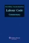 Labour Code Commentary Wolters Kluwer ČR, a. s. Labour Code Commentary Wolters Kluwer ČR, a. s.