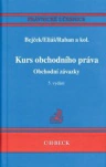 Kurs obchodního práva - obchodní závazky, 5.vyd C.H.Beck Kurs obchodního práva - obchodní závazky, 5.vyd C.H.Beck