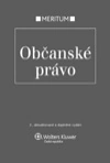 Meritum Občanské právo, 2. vydání Wolters Kluwer ČR, a. s.