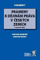 Prameny k dějinám práva v českých zemích, 2. vydání Aleš Čeněk s.r.o.