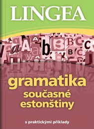 Gramatika současné estonštiny Lingea Gramatika současné estonštiny Lingea