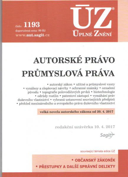 ÚZ č.1193 Autorské právo, průmyslová práva 2017 Nakladatelství Sagit ÚZ č.1193 Autorské právo, průmyslová práva 2017 Nakladatelství Sagit