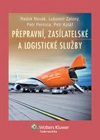 Přepravní, zasílatelské a logistické služby Wolters Kluwer ČR, a. s. Přepravní, zasílatelské a logistické služby Wolters Kluwer ČR, a. s.