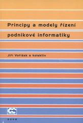 Principy a modely řízení podnikové informatiky Vysoká škola ekonomická v Praze Principy a modely řízení podnikové informatiky Vysoká škola ekonomická v Praze