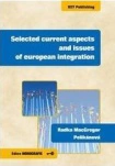 Selected current aspects and issue of european integration KEY Publishing Selected current aspects and issue of european integration KEY Publishing