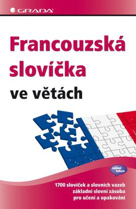 Francouzská slovíčka ve větách Grada Francouzská slovíčka ve větách Grada