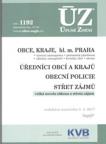 ÚZ č.1192 Obce, kraje, hl. město Praha 2017 Nakladatelství Sagit ÚZ č.1192 Obce, kraje, hl. město Praha 2017 Nakladatelství Sagit