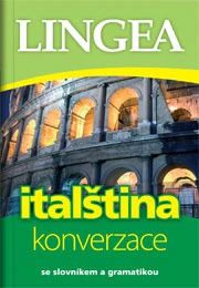 Italština - konverzace, 4. vydání Lingea Italština - konverzace, 4. vydání Lingea