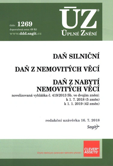 ÚZ č.1269 Daň z nabytí nemovitých věcí, Daň z nemovitých věcí, Daň silniční Nakladatelství Sagit ÚZ č.1269 Daň z nabytí nemovitých věcí, Daň z nemovitých věcí, Daň silniční Nakladatelství Sagit