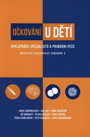 Očkování u dětí / Spolupráce specialistů a primární péče Galén