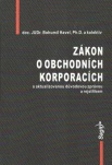 Zákon o obchodních korporacích s aktualizovanou důvodovou zprávou Nakladatelství Sagit