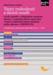 Vzory rozhodnutí a úkonů soudů všech stupňů v občanském soudním řízení Nakladatelství Leges