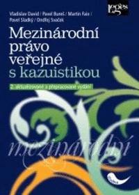 Mezinárodní právo veřejné s kazuistikou, 2. vydaní Nakladatelství Leges