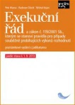 Exekuční řád a zákon, kterým se stanoví pravidla pro případy souběžně probíhajících výkonů rozhod. Nakladatelství Leges Exekuční řád a zákon, kterým se stanoví pravidla pro případy souběžně probíhajících výkonů rozhod. Nakladatelství Leges
