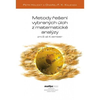 Metody řešení vybraných úloh z matematické analýzy Matfyzpress