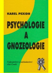 Psychologie a gnozeologie Aleš Čeněk s.r.o.