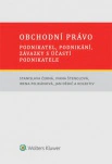 Obchodní právo - podnikatel, podnikání, závazky s účastí podnikatele Wolters Kluwer ČR, a. s.