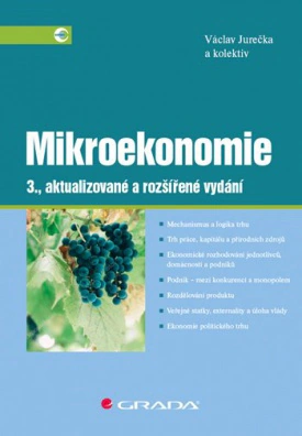Mikroekonomie - 3., aktualizované a rozšířené vydání Grada