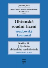 Občanské soudní řízení - soudcovský komentář - kniha II. - § 79-180 Havlíček Brain Team