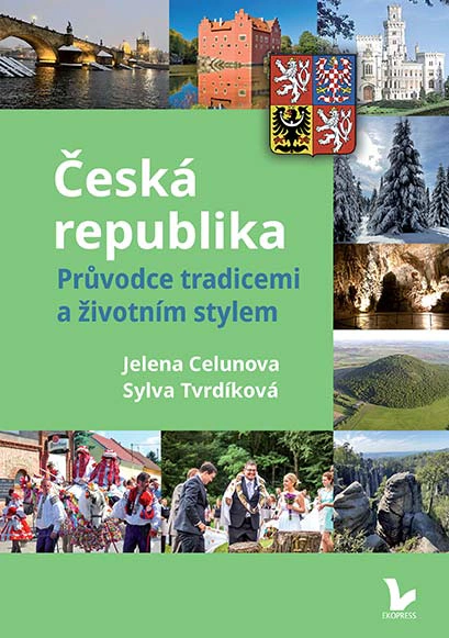 Česká republika – Průvodce tradicemi a životním stylem Ekopress