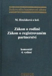Zákon o rodině. Zákon o reg. partnerství - komentář, 4.vyd. C.H.Beck