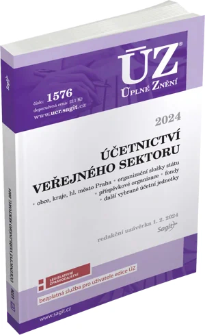 ÚZ č.1576 Účetnictví veřejného sektoru (ÚSC, organizační složky státu, příspěvkové organizace, státn Nakladatelství Sagit ÚZ č.1576 Účetnictví veřejného sektoru (ÚSC, organizační složky státu, příspěvkové organizace, státn Nakladatelství Sagit