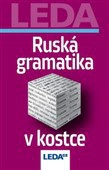 Ruská gramatika v kostce LEDA