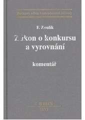 Zákon o konkursu a vyrovnání Komentář 2.vydání C.H.Beck