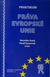 Praktikum práva Evropské Unie Aleš Čeněk s.r.o.