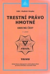 Trestní právo hmotné - obecná část, 2. vydání Armex