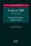 Úmluva CMR (komentář)-Mezinárodní silniční nákladní doprava 1. VOX