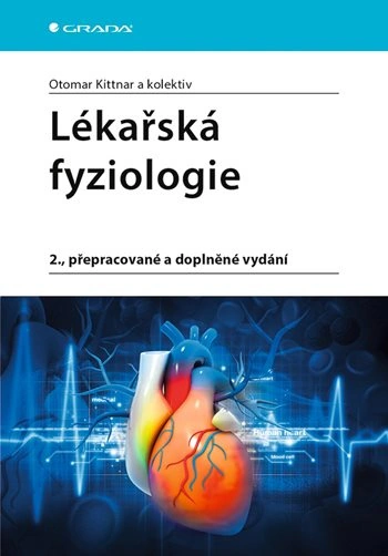 Lékařská fyziologie, 2., přepracované a doplněné vydání Grada Lékařská fyziologie, 2., přepracované a doplněné vydání Grada