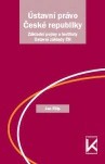 Ústavní právo České republiky - Základní pojmy a instituty Ústavní základy ČR Václav Klemm