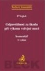 Odpovědnost za škodu při výkonu veřejné moci. Komentář, 3. vydání C.H.Beck Odpovědnost za škodu při výkonu veřejné moci. Komentář, 3. vydání C.H.Beck