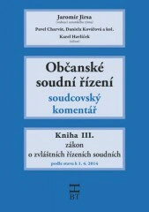 Občanské soudní řízení - soudcovský komentář - kniha III. - zákon o zvláštních řízeních soudních Havlíček Brain Team Občanské soudní řízení - soudcovský komentář - kniha III. - zákon o zvláštních řízeních soudních Havlíček Brain Team