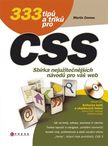 333 tipů a triků pro CSS Computer Press 333 tipů a triků pro CSS Computer Press