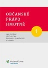 Občanské právo hmotné 1 - Díl první: Obecná část Wolters Kluwer ČR, a. s.
