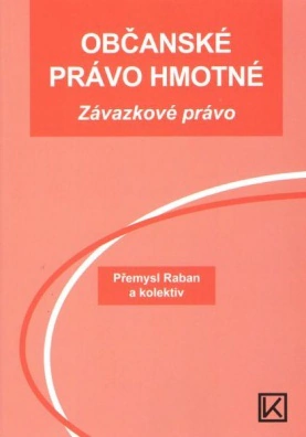 Občanské právo hmotné - Závazkové právo Václav Klemm