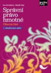 Správní právo hmotné. Obecná část - 3. aktualizované vydání Nakladatelství Leges Správní právo hmotné. Obecná část - 3. aktualizované vydání Nakladatelství Leges