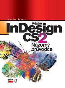 Adobe InDesign CS2 (Názorný průvodce) Computer Press
