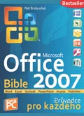 MS Office 2007 Bible - Průvodce pro každého B4U Publishing