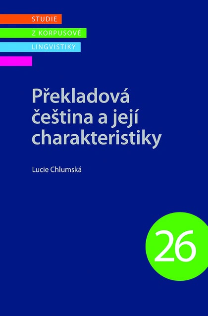 Překladová čeština a její charakteristiky NLN - Nakladatelství Lidové noviny