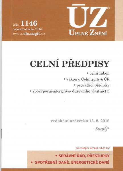 ÚZ č.1146 Celní předpisy 2016 Nakladatelství Sagit