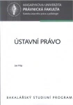 Ústavní právo Masarykova univerzita - právnická fakulta Ústavní právo Masarykova univerzita - právnická fakulta