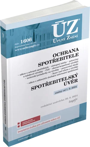 ÚZ č.1606 Ochrana spotřebitele, spotřebitelský úvěr, požadavky na výrobky, ČOI Nakladatelství Sagit ÚZ č.1606 Ochrana spotřebitele, spotřebitelský úvěr, požadavky na výrobky, ČOI Nakladatelství Sagit