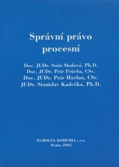 Správní právo procesní Eurolex Bohemia Správní právo procesní Eurolex Bohemia