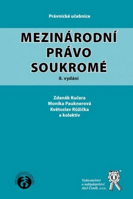 Mezinárodní právo soukromé, 8. vydání Aleš Čeněk s.r.o.