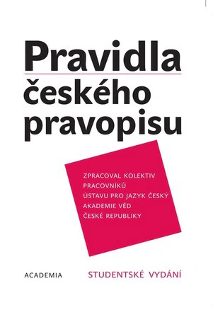 Pravidla českého pravopisu AC Academia Pravidla českého pravopisu AC Academia