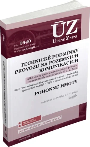ÚZ č.1640 Technické podmínky provozu na pozemních komunikacích, Pohonné hmoty Nakladatelství Sagit ÚZ č.1640 Technické podmínky provozu na pozemních komunikacích, Pohonné hmoty Nakladatelství Sagit