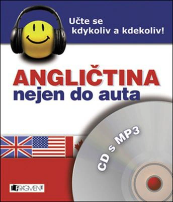 Angličtina nejen do auta - CD s MP3 Fragment